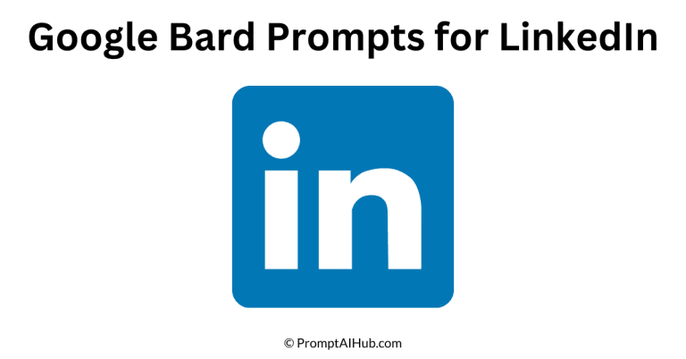 187 Best Google Bard Prompts for LinkedIn – Mastering LinkedIn 