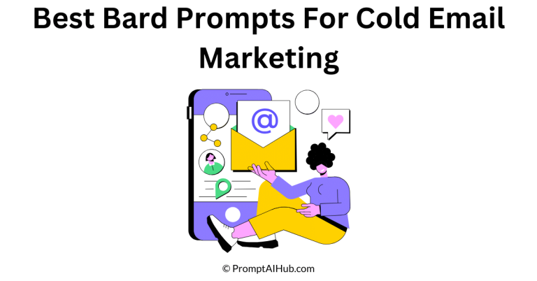 101 Best Bard Prompts For Cold Email Marketing – Boost Productivity