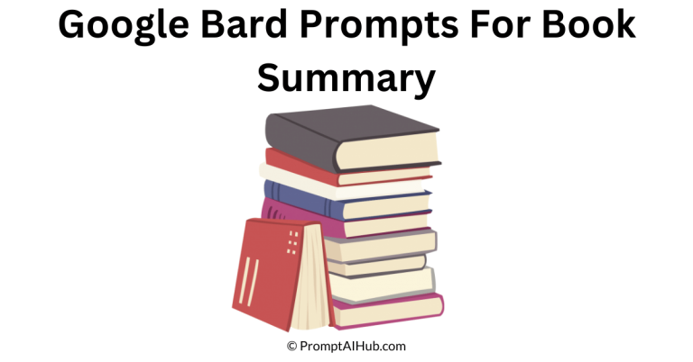 Bard Prompts for Book Summary
