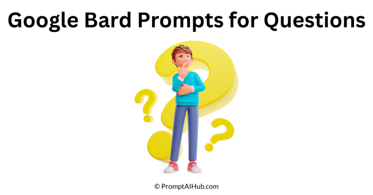 221 Comprehensive Google Bard Prompts for Questions