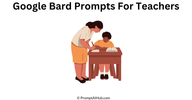 51 Easy Google Bard Prompts For Teachers