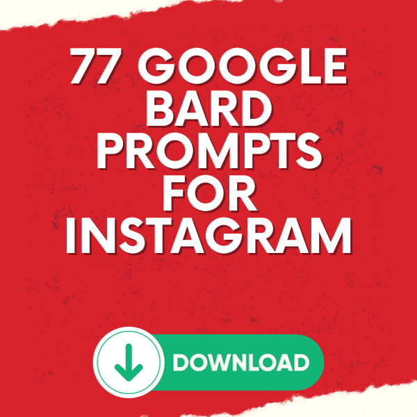 Google Bard Prompts for Instagram 