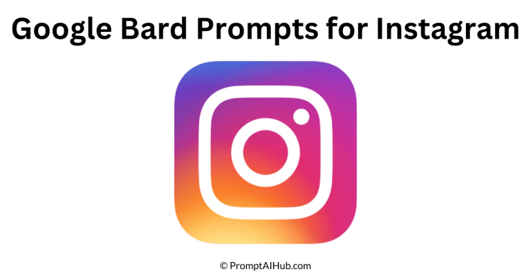 77 Actionable Google Bard Prompts To Shine On Instagram