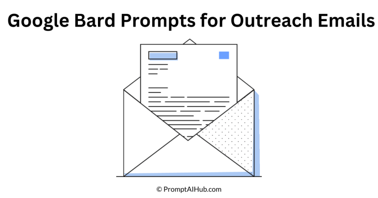 89 Pivotal Google Bard Prompts for Outreach Emails – Achieve Email Outreach Excellence