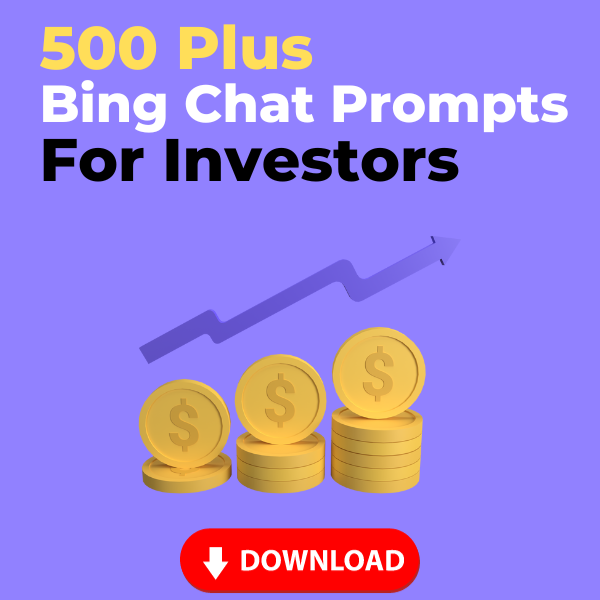 500 Plus Bing AI Prompts For Investors 