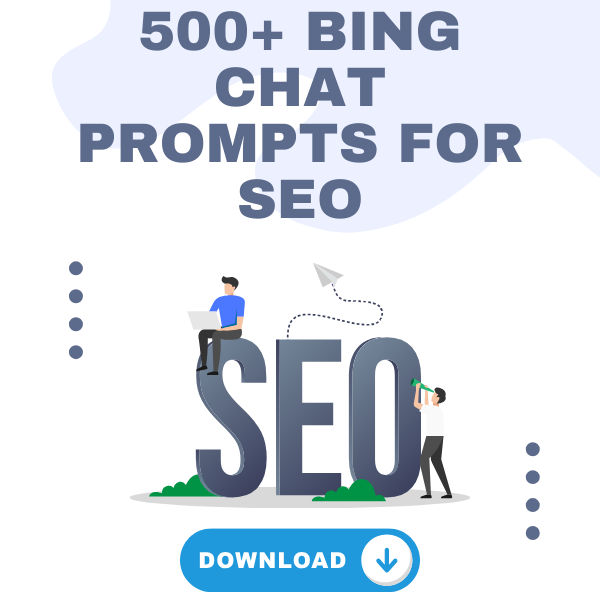  Bing Chat Prompts For SEO