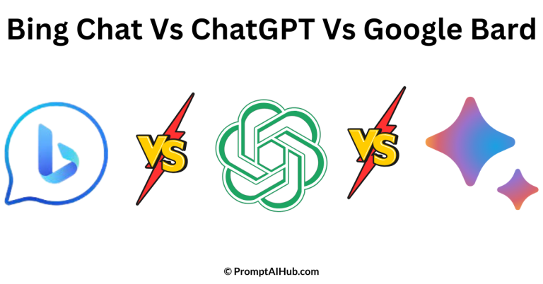 Comparing Bing Chat Vs ChatGPT Vs Google Bard (Strengths and Weaknesses)