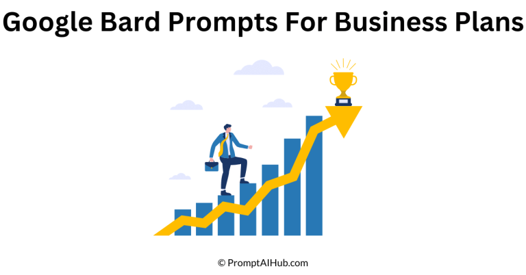 61 Easy And Well Defined Google Bard Prompts For Business Plans
