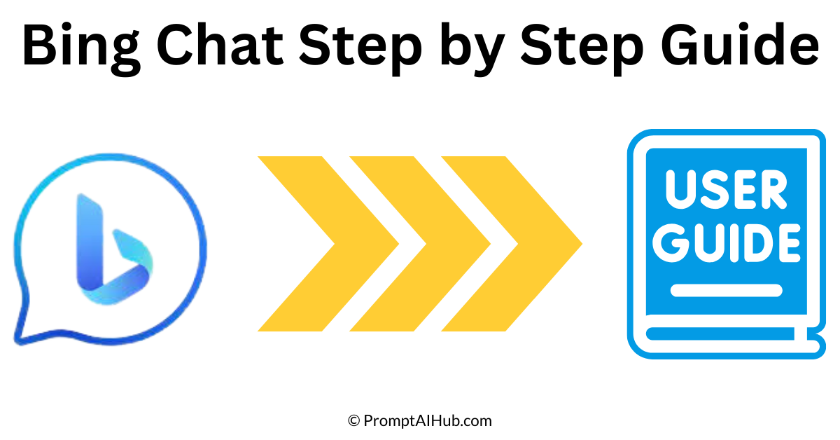 How to Use Bing Chat: A Step-by-Step Guide