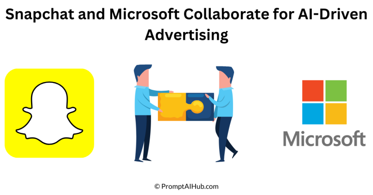 Snapchat Teams Up with Microsoft for AI Advertising Boost