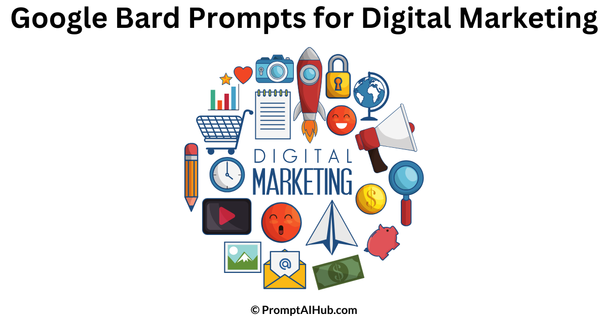 Best Google Bard Prompts for Digital Marketing