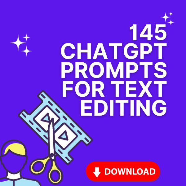 ChatGPT Prompts for Text Editing
