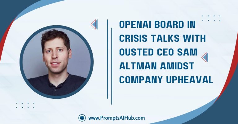 OpenAI Board in Talks to Rehire Fired CEO Amid Company Crisis