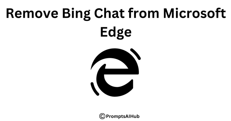 Effortlessly Remove Bing Chat from Microsoft Edge: A Comprehensive Guide