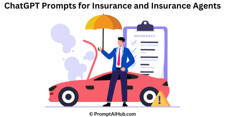 Best Carefully Crafted ChatGPT Prompts for Insurance and Insurance Agents