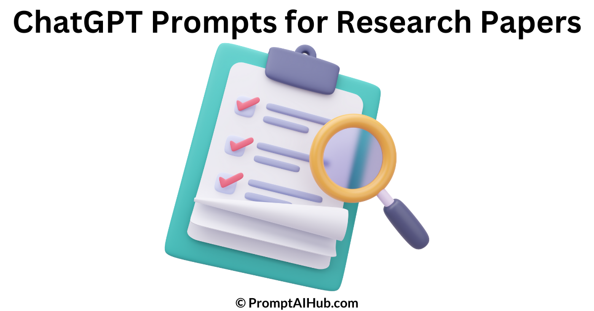 Helpful ChatGPT Prompts for Research Papers