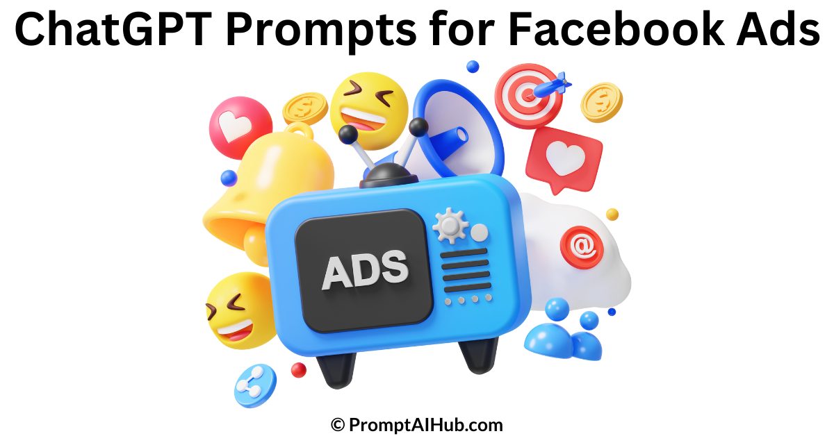 Best ChatGPT Prompts for Facebook Ads
