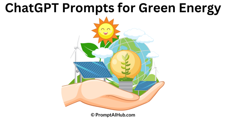 Best ChatGPT Prompts for Green Energy