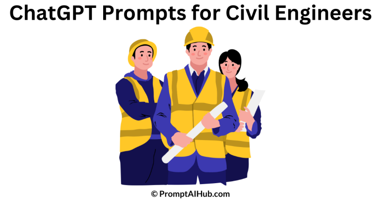 Best Amazing ChatGPT Prompts for Civil Engineers