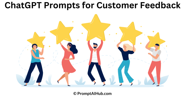 Best Comprehensive ChatGPT Prompts for Customer Feedback