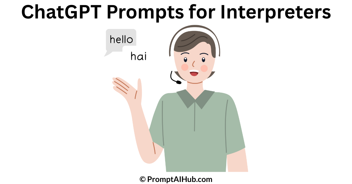 Best ChatGPT Prompts for Interpreters