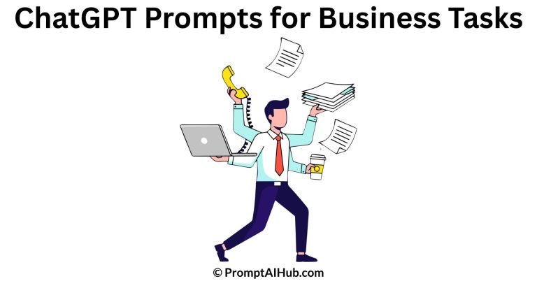 Expert ChatGPT Prompts for Business Tasks to Boost Productivity & Growth